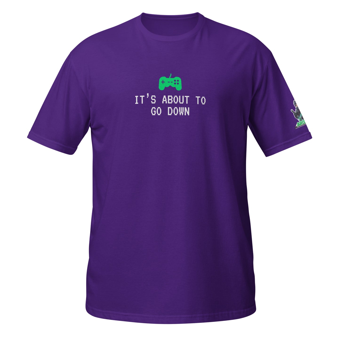 Gamer T-shirt- "It's About To Go Down" AROD40 Merch